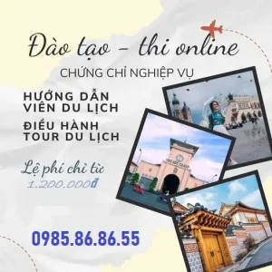 CHỨNG CHỈ NGHIỆP VỤ HƯỚNG DẪN VIÊN DU LỊCH