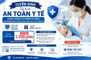 TẬP HUẤN AN TOÀN Y TẾ 🩺 PHÒNG CHỐNG LÂY NHIỄM CÁC BỆNH QUA ĐƯỜNG MÁU VÀ DỊCH SINH HỌC TẠI CƠ SỞ THẨM MỸ