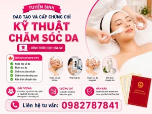 ĐÀO TẠO VÀ CẤP CHỨNG CHỈ KỸ THUẬT CHĂM SÓC DA