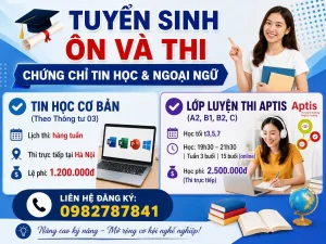 🎓 TUYỂN SINH – ÔN VÀ THI CHỨNG CHỈ TIN HỌC & NGOẠI NGỮ