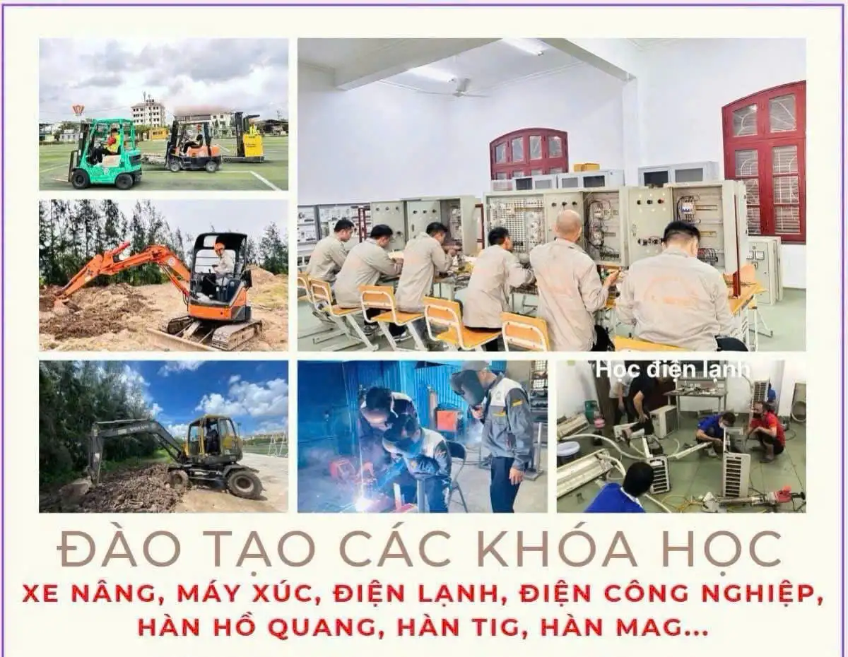 ĐÀO TẠO VÀ CẤP CHỨNG CHỈ XE NÂNG, MÁY XÚC, MÁY CẨU, HÀN, ĐIỆN LẠNH, ĐIỆN CÔNG NGHIỆP