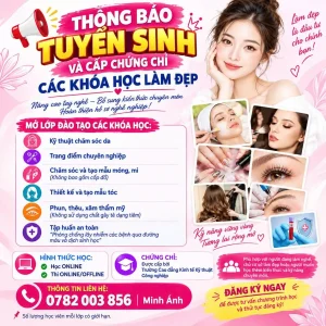 THÔNG BÁO TUYỂN SINH & CẤP CHỨNG CHỈ CÁC KHÓA HỌC LÀM ĐẸP 💄